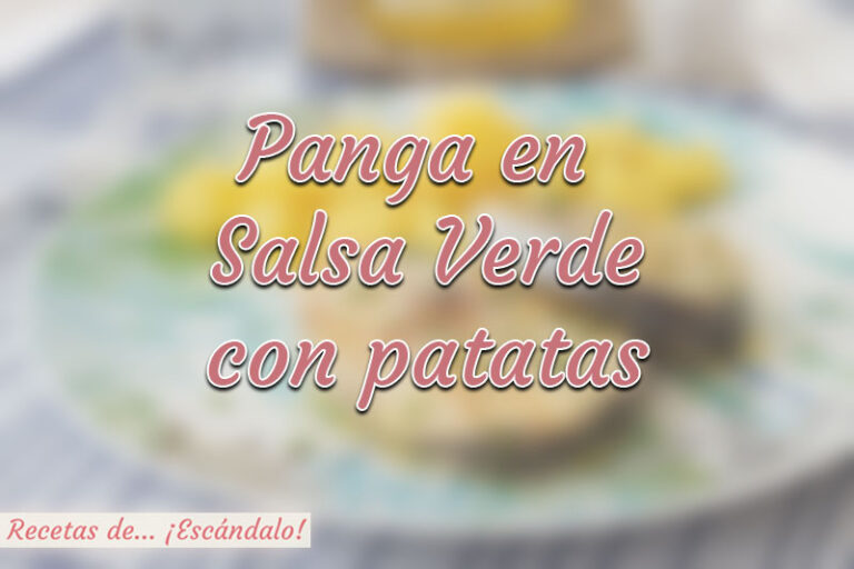 Panga en salsa verde con patatas