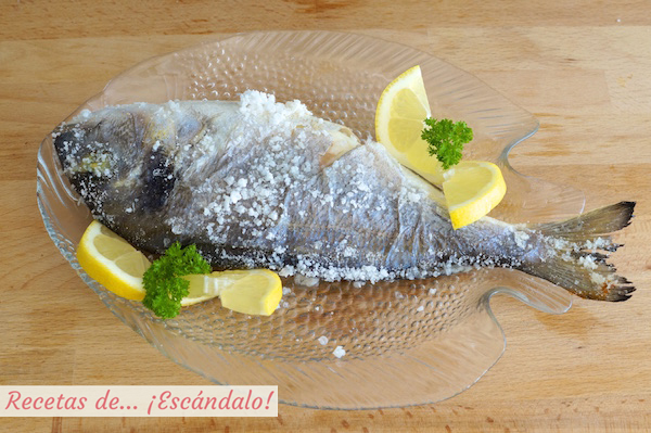 Dorada a la sal, un pescado al horno facilisimoDorada a la sal, un pescado al horno facilisimo
