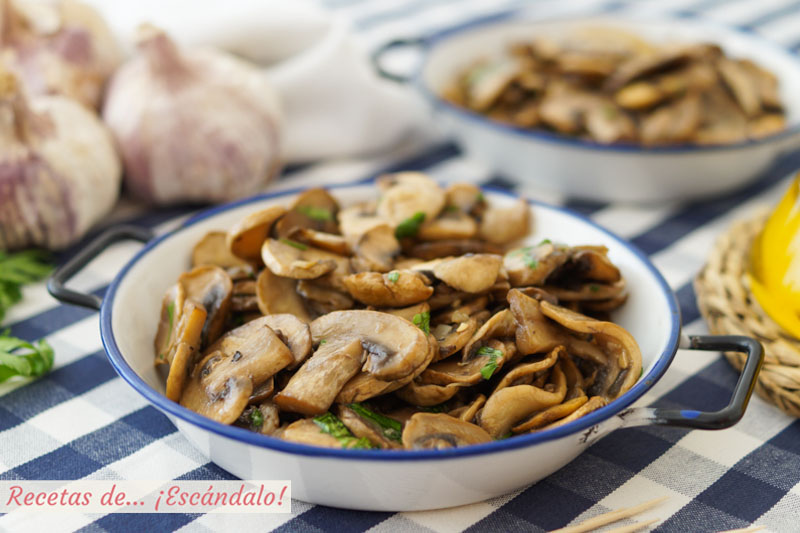 Champinones al ajillo. Receta facil, rapida y rica