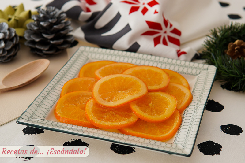 Naranjas confitadas caseras, fantasticas