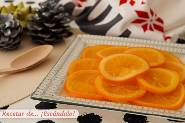 Receta de naranjas confitadas caseras, fantasticas
